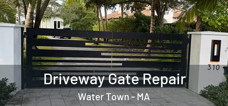 Driveway Gate Repair Water Town - MA