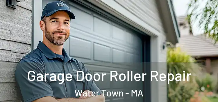  Garage Door Roller Repair Water Town - MA