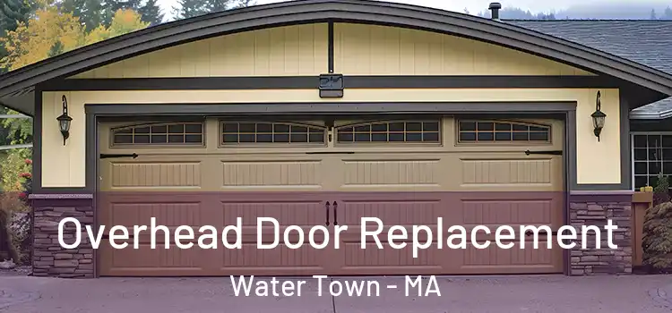  Overhead Door Replacement Water Town - MA