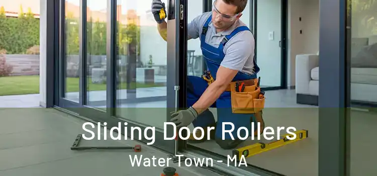 Sliding Door Rollers Water Town - MA