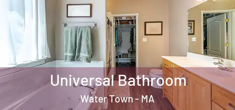 Universal Bathroom Water Town - MA